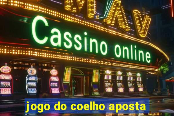 jogo do coelho aposta